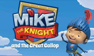 Mike the Knight and the Great Gallop (Europe) (En,Fr,De,Es,It,Nl) screen shot title